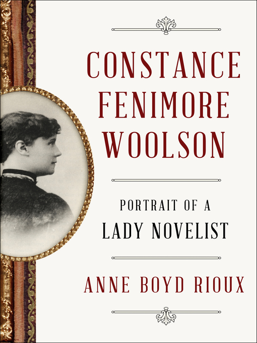 Détails du titre pour Constance Fenimore Woolson par Anne Boyd Rioux - Liste d'attente